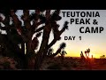 Hiking Teutonia Peak & Camp, Day 1, Mojave National Preserve, California