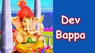 Marathi Balgeet - Dev Bappa Dev Bappa Navsala Pav | Animated Marathi Kids Songs | Badbad Geete