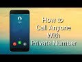 Call anyone without showing your number! Call anyone without showing your number!
