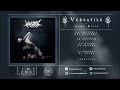 VERSATILE - Atra Bilis (FULL ALBUM)