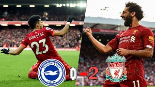 Brighton vs Liverpool 0-2 Extended Highlights | Premier League | Luis Diaz ⚽ and Salah