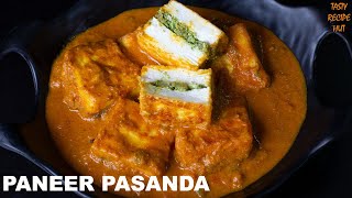 Paneer Pasanda Restaurant Style ! Stuffed Paneer With Gravy ! Paneer Recipe