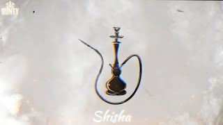 Bunty- Shisha | Prod.NCB |Bunty Official |