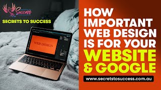 How Important Web Design Is for Your Website and Google