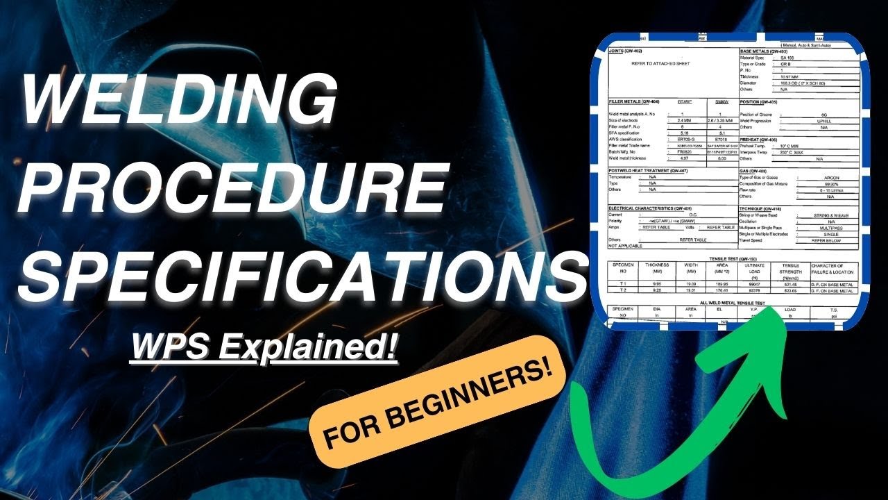 How To Read A Welding Procedure Specifications (WPS) For Beginners ...