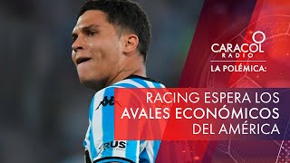 Racing espera los avales económicos del América | La Polémica