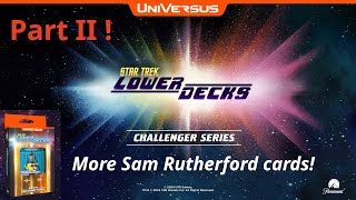 Universus - Star Trek: Lower Decks Previews! Sam Rutherford deck part 2