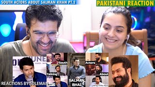 Pakistani Couple Reacts To South Indian Actors about Salman Khan Pt2 | Yash,NTR,RamCharan,MaheshBabu