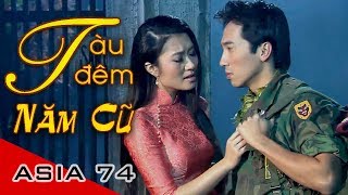 Tàu Đêm Năm Cũ - Hoàng Thục Linh (ASIA 74)