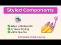 Styled Components React Js - Complete Tutorial