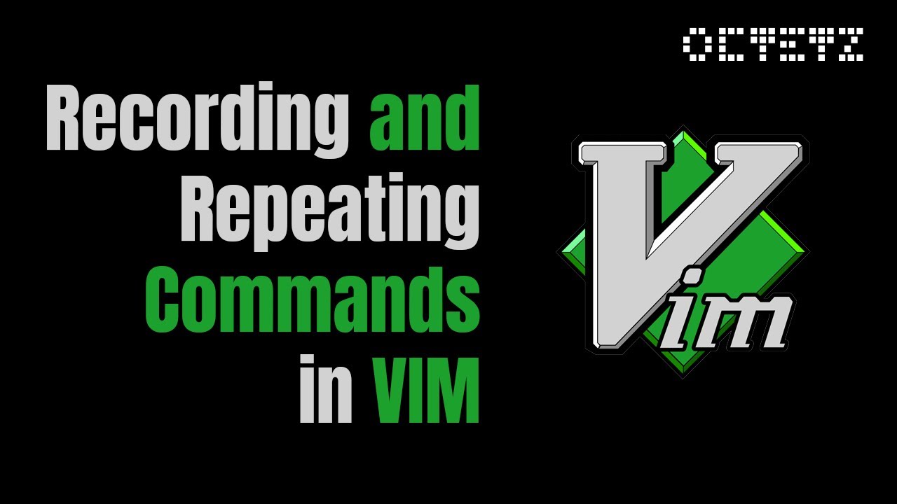 Recording And Repeating Commands In Vim Macros Youtube