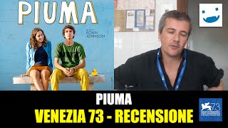 Venezia 73 - Piuma, di Roan Johnson | RECENSIONE