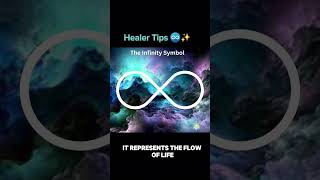 Healer Tips; The Infinity Symbol ♾️✨️ #healertips #reiki #infinity