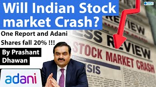 Will Indian Stock market Crash? Adani Hindenburg Report Explained