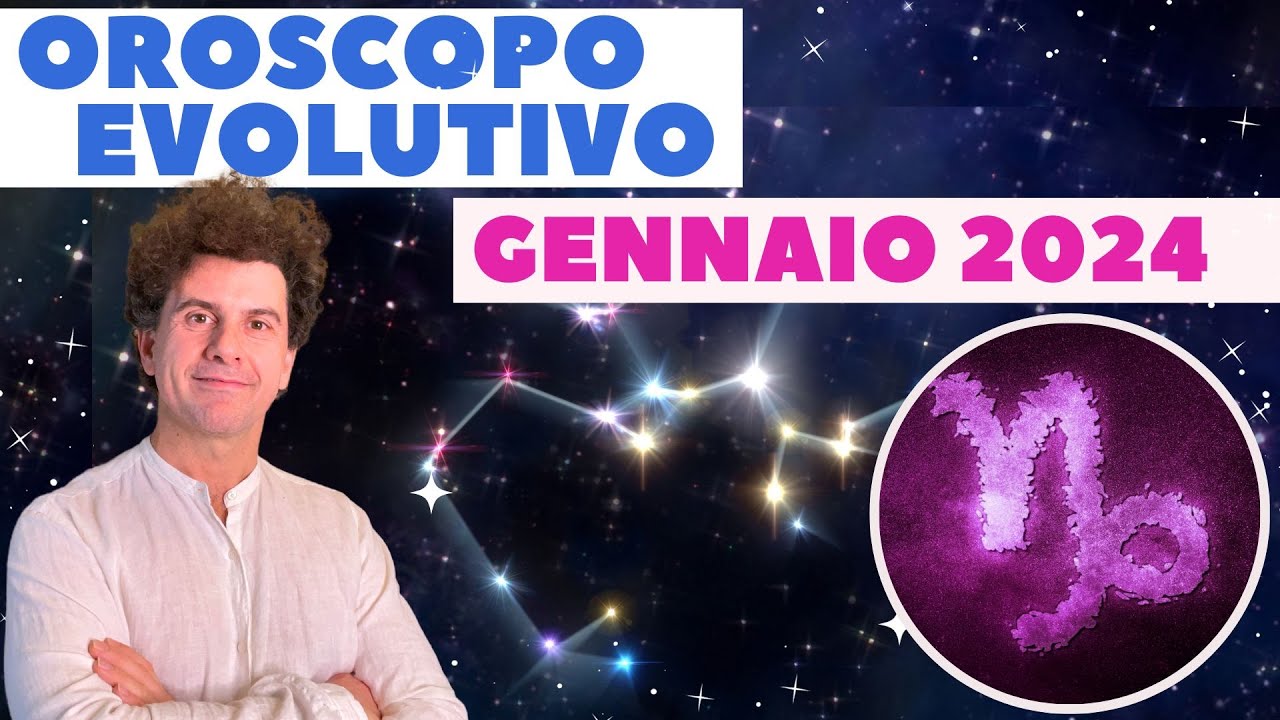 OROSCOPO Evolutivo Di GENNAIO 2024, Segno Per Segno - YouTube