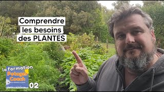 Comprendre les besoins des plantes pour avoir de belles récoltes【La formation Potager Coach - 02】