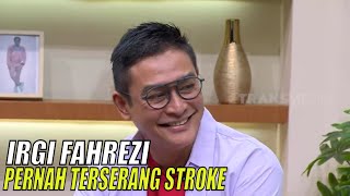 Kisah IRGI FAHREZI Sempat Terserang Stroke | FYP (22/02/23) Part 2