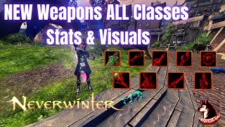 Neverwinter Mod 22 - ALL Classes NEW Weapons Stats \u0026 Visuals Masterwork