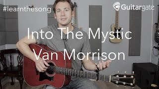 Into The Mystic | Van Morrison | #learnthesong