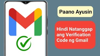 Paano Ayusin ang Gmail Verification Code Not Received Problem (Bago)