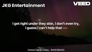 Central Cee & Lil Baby - BAND4BAND (Clean - Lyrics)