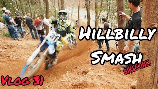 2024 Hillbilly Smash Mid-East(Bikes only)- Mint Vlogs 31