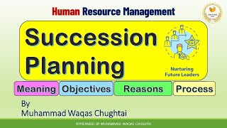 Succession Planning | Meaning, Objectives, Reasons & Process | Hindi/Urdu