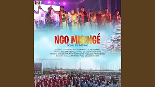 Ngo Misinge - Song of Mising