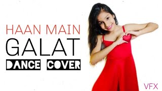 Haan Main Galat -  Chhavi Chhabra | Kartik, Sara | Pritam | Arijit Singh