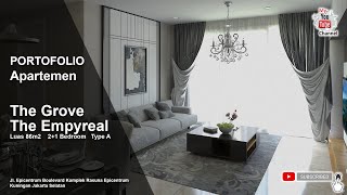 PORTOFOLIO! Apartemen The Grove The Empyreal Type A Luas 86m2 2 Bedroom Kuningan Epicentrum