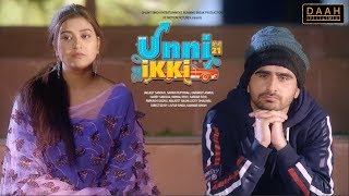 Unni Ikki | Teaser | Family Comedy Drama | Jagjeet Sandhu, Karamjit Anmol | DAAH Films