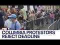 Pro-Palestine protesters defy Columbia University's deadline to disband camp or be suspended