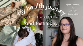 how I went from sick to healed | my health journey and testimony