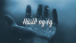 Húsið og ég