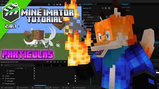 TUTORIAL DE PARTICULAS | MINE IMATOR 2.0.1 2024