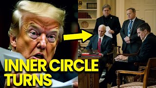 Trump LOSES IT as Inner Circle TURNS Against Him