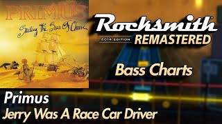 Primus - Jerry Was A Race Car Driver | Rocksmith® 2014 Edition | Bass Chart