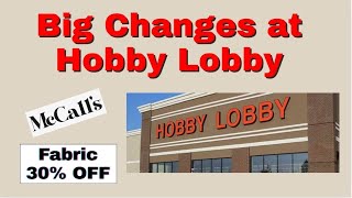 Big Changes at Hobby Lobby + Pattern and Fabric News You Need to Know!