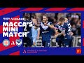 Melbourne City v Melbourne Victory - Macca's® Mini Match | Isuzu UTE A-League