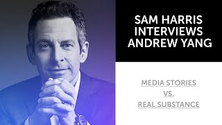 Full Conversation: Andrew Yang & Sam Harris on the Future of American Democracy