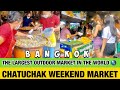 CHATUCHAK WEEKEND MARKET, BANGKOK | THE LARGEST OUTDOOR MARKET IN THE WORLD!