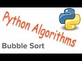 Python Algorithms - Bubble Sort
