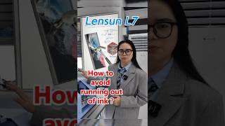 Automatic Ink Alert System! Lensun L7:Quick, clean, and hasso-free for more efficient work!⚡#lensun