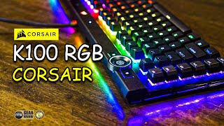 Review : Corsair K100 RGB Keyboard Gaming อัจฉริยะ !!