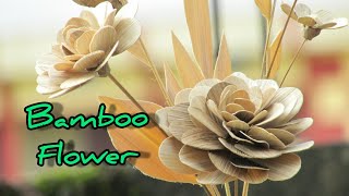 Bamboo flower#Flower made by bamboo#Handmade bamboo flower#Bamboo craft