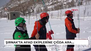 Şırnak’ta AFAD ekiplerine çığda arama kurtarma eğitimi