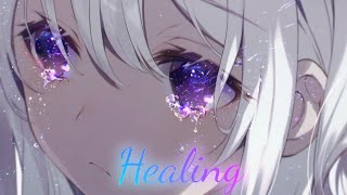 Christian Nightcore - Healing