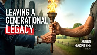 Leaving a Generational Legacy | Guest: Johann Kurtz | 11/19/25
