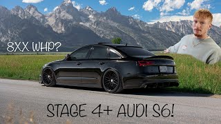 My Stage 4+ Audi S6! | 800AWHP Twin Turbo V8 Sedan