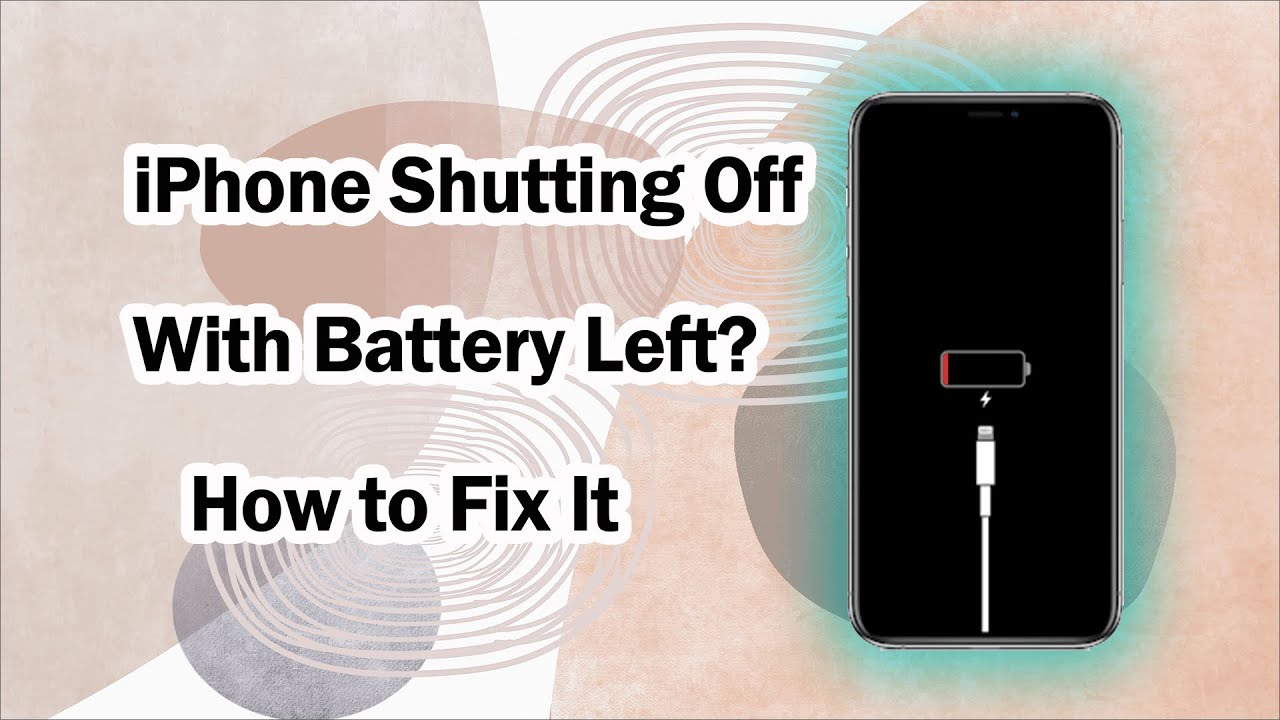 IPhone Shutting Off Randomly With Battery Left? New Fixes! - YouTube